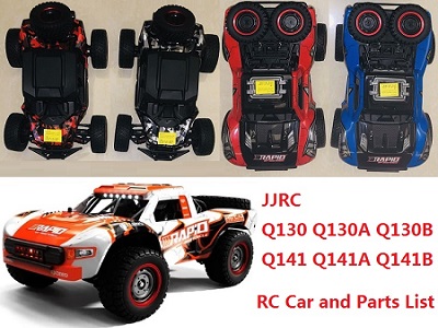 JJRC Q130 Q141 Q130A Q130B Q141A Q141B RC Car Spare Parts List