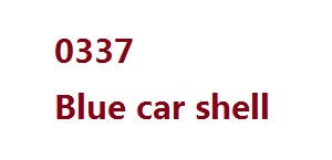 Wltoys 10428-C2 RC Car spare parts car shell 0337