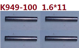 Wltoys 10428-B RC Car spare parts axis 1.6-11 K949-100 4pcs - Click Image to Close
