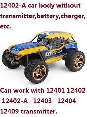 Wltoys 12402-A RC car body without transmitter,battery,charger,etc.