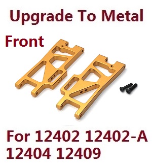 Wltoys 12401 12402 12402-A 12403 12404 RC Car spare parts upgrade to metal arm as-lower front swing (metal Gold color)