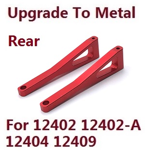 Wltoys 12401 12402 12402-A 12403 12404 RC Car spare parts upgrade to metal arm as-rear upper swing (metal Red color)