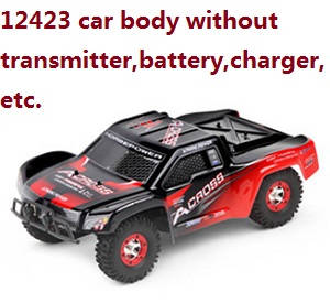 Wltoys 12423 RC Car body without transmitter,battery,charger,etc - Click Image to Close