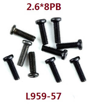 Wltoys 144001 RC Car spare parts screws 2.6*8PB L959-57