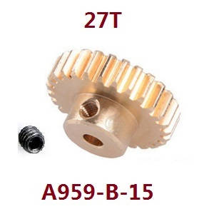Wltoys 144001 RC Car spare parts motor driven gear 27T A959-B-15 - Click Image to Close