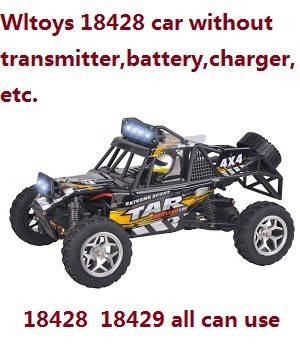 Wltoys 18428 18429 RC Car without transmitter,battery,charger,etc. Black