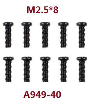 Wltoys A949 Wltoys 184012 RC Car spare parts screws M2.5*8 A949-40