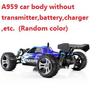 WLtoys A959 RC Car body without transmitter,battery,charger,etc.(Random color) - Click Image to Close