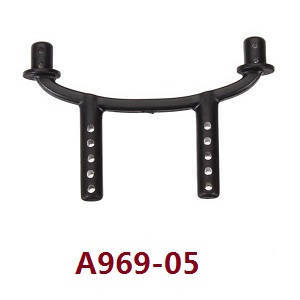 Wltoys A969 A969-A A969-B RC Car spare parts car shell coumn A969-05