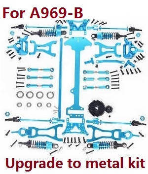 Wltoys A969 A969-A A969-B RC Car spare parts upgrade to metal kit (For A969-B) - Click Image to Close