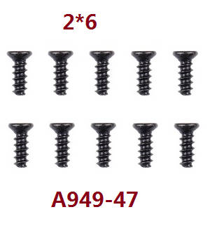 Wltoys A979 A979-A A979-B RC Car spare parts screws 2*6 A949-47 - Click Image to Close
