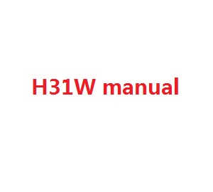 JJRC H31 H31W quadcopter spare parts English manual book (H31W) - Click Image to Close