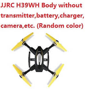 JJRC H39 H39WH Body without transmitter,battery,charger,camera,etc.(Random color) - Click Image to Close