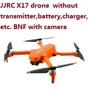 JJRC X17 G105 Pro drone body without transmitter,battery,charger,etc. BNF with camera Orange - Click Image to Close