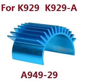 Wltoys K929 K929-A K929-B RC Car spare parts heat sink A949-29 (For K929 K929-A)