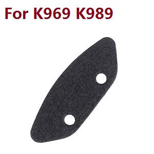Wltoys K969 K979 K989 K999 P929 P939 RC Car spare parts crash proof cotton (For k969 k989)