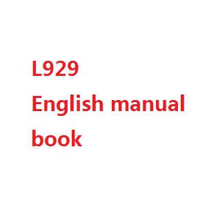 Wltoys 2019 L929 RC Car spare parts English manual book (L929)