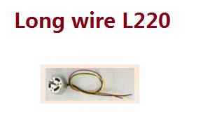 Wltoys WL XK Q868 RC drone spare parts long wire L220 brushless motor - Click Image to Close