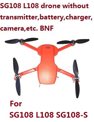 SG108 L108 SG108-S RC drone without transmitter,battery,charger,camera etc. Orange