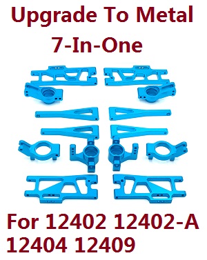 Wltoys 12409 RC Car spare parts upgrade to metal 7-In-One group (metal Blue color)