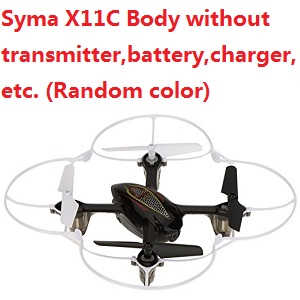 Syma X11C Body without transmitter,battery,charger,etc.(Random color) - Click Image to Close