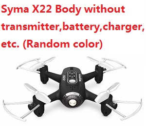 Syma X22 Body without transmitter,battery,charger,etc. (Random color) - Click Image to Close