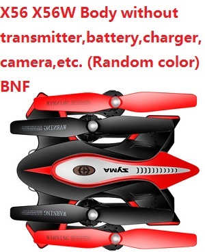 Syma X56 X56W Body without transmitter,battery,charger,camera,etc. (Random color) BNF - Click Image to Close