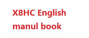 syma x8c x8w x8g x8hc x8hw x8hg quadcopter spare parts English manual instruction book (x8hc) syma x8c x8w x8g x8hc x8hw x8hg quadcopter spare parts English manual instruction book (x8hc)