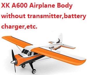 XK A600 Airplanes Body without transmitter,battery,charger,etc. - Click Image to Close